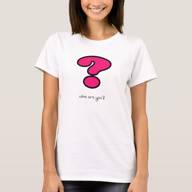 Vem är du? tee shirt (Framsida)