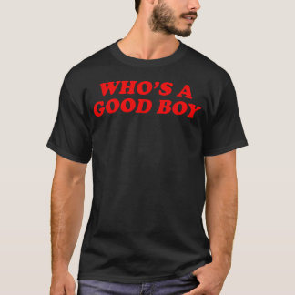 Vem är en bra pojke Y2K-inspirerad rolig hund för T Shirt