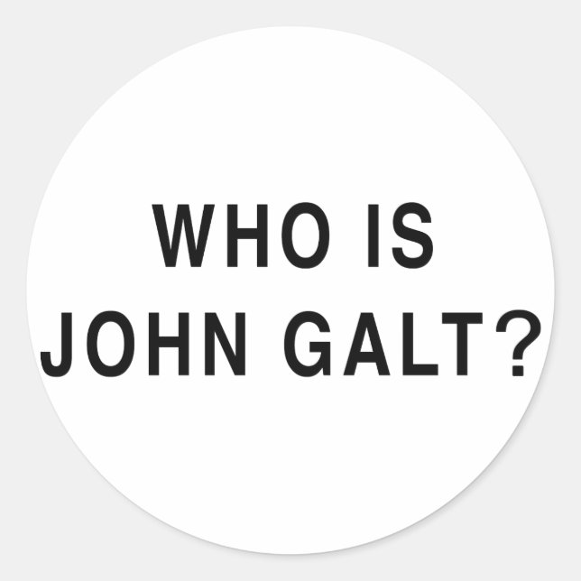 Vem är John Galt? Runt Klistermärke (Framsida)