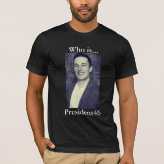 Vem är President46 T-shirt