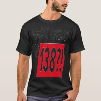 Vem är rädd för 138 t shirt
