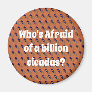 Vem är rädd för en miljard Cicadas? Magnet