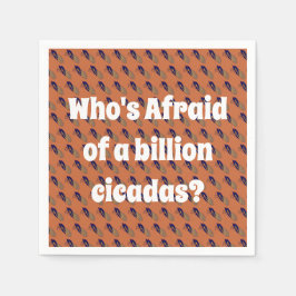 Vem är rädd för en miljard Cicadas? Pappersservett