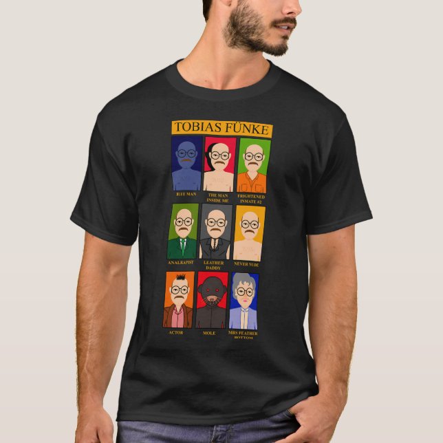 Vem är Tobias Funke? T Shirt (Framsida)