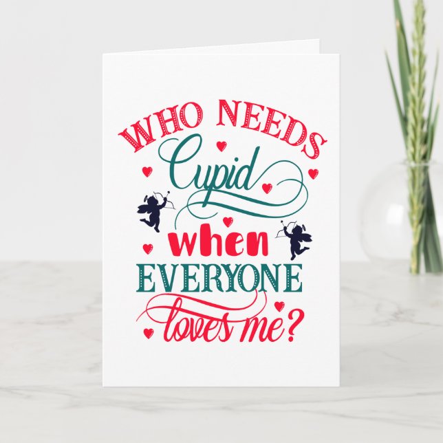 Vem behöver Cupid när alla Kärlekar mig, ZFJ Kort (Framsida)
