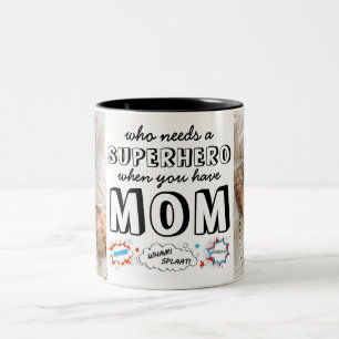 Vem behöver en superhjälte när du har Mamma Två-Tonad Mugg