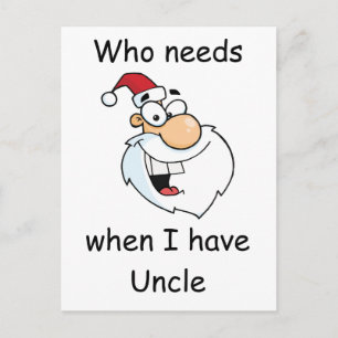 Vem behöver jultomten, när jag har unclen helg vykort
