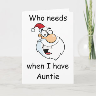 Vem behöver Santa, när jag har auntien Helgkort