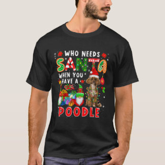 Vem behöver tomte när man har en pudel tomtehund G T Shirt