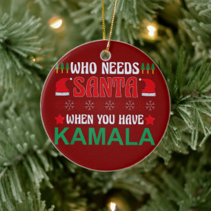 Vem behöver tomten när du har Kamala Harris Julaft Julgransprydnad Keramik