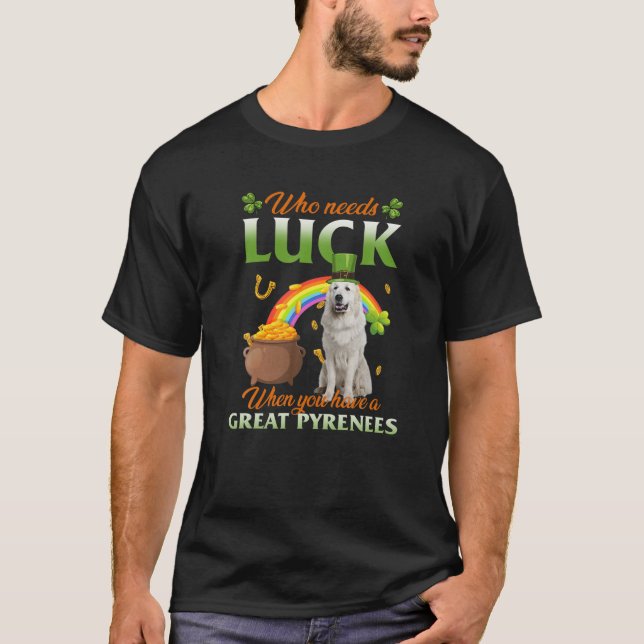 Vem behöver Tur när du har Underbara Pyrenéer? T Shirt (Framsida)