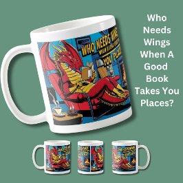 Vem behöver Vingar när en Bra Bok tar er Ställe? Kaffemugg