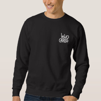 Vem bryr sig om grundläggande Fullt Tshirt Lång Ärmad Tröja