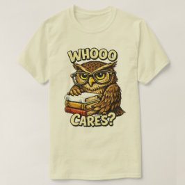 Vem Bryr Sig Rolig Uggle Bokälskare Grafik T Shirt