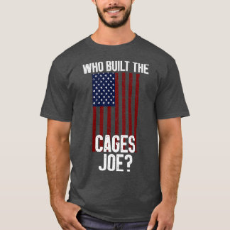 Vem Byggt burarna Joe 3? T Shirt