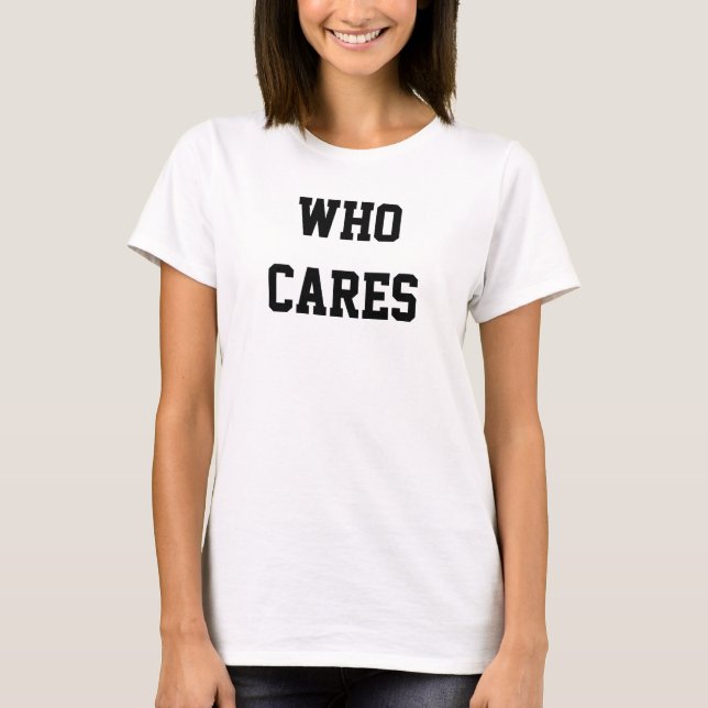 Vem Cares Tee (Framsida)