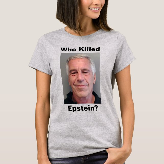 Vem dödade Epstein? T-Shirt (Framsida)