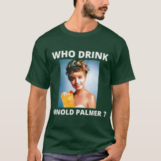 Vem dricker Arnold Palmer Limited Edition Perfect T Shirt