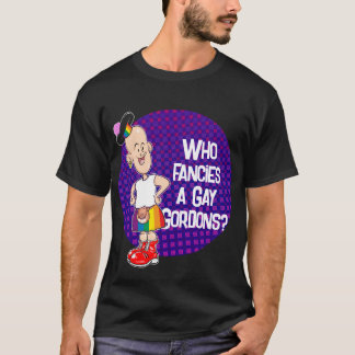 Vem Finare en Gay Gordons? T Shirt