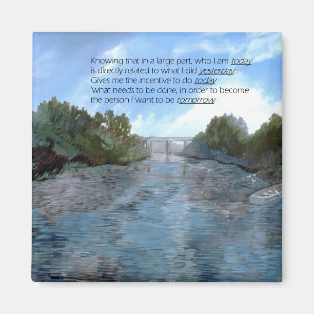 Vem jag i dag är inspirerande magnet (Framsidan)