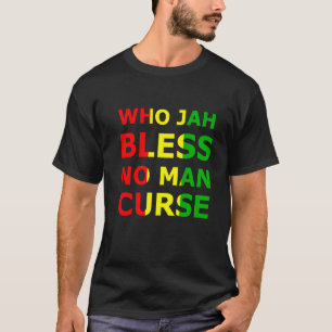 Vem Jah Bless No Man Cur Rasta Reggae Music Jamaic T Shirt