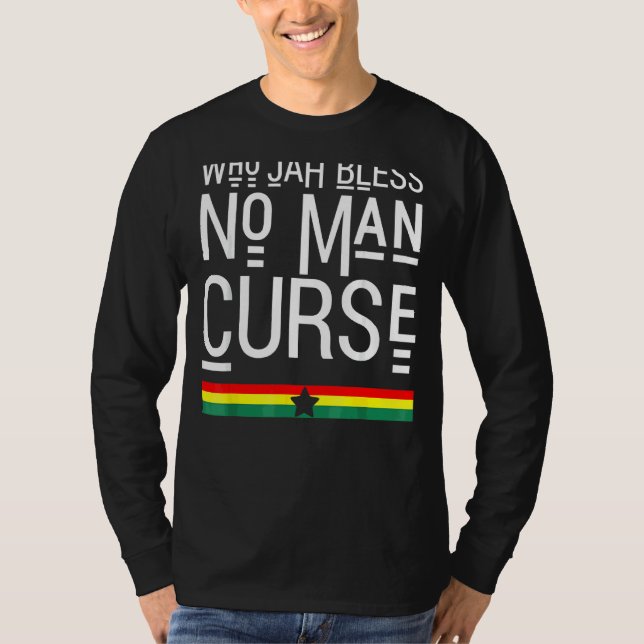 Vem Jah Bless No Man Curse Rasta Reggae 1 T Shirt (Framsida)