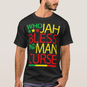 Vem Jah Bless No Man Curse Rasta T Shirt