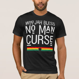 Vem Jah välsignar ingen manförbannelse T Shirt