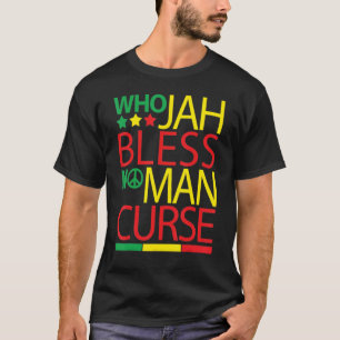 Vem Jah Välsigne.Ingen Människa.Förbanna Rasta Reg T Shirt