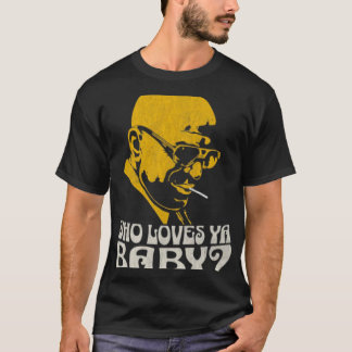 Vem Kärlek Ya Baby T Shirt