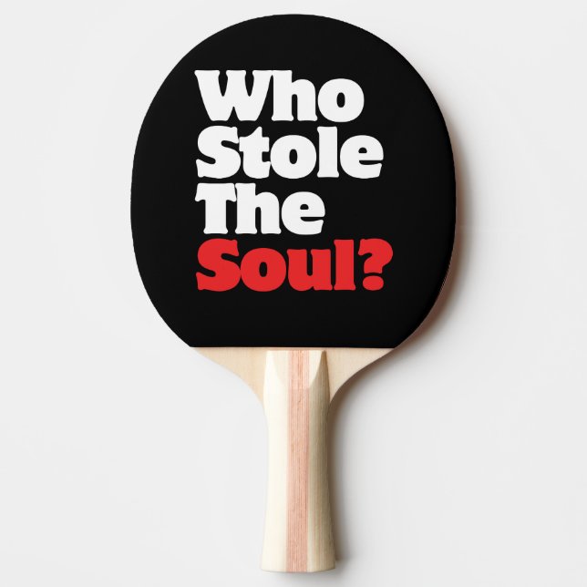 Vem lagrar Soul? Pingisracket (Framsidan)