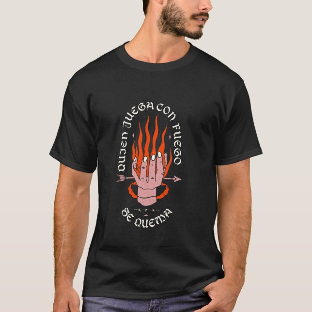 Vem Leker Med Elden Brinner Djärv Uttalande T Shirt (Framsida)