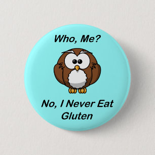 Vem mig? Inte äter jag aldrig Gluten Knapp