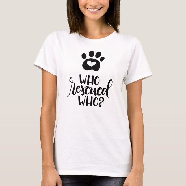 Vem räddade vem? - Handskriven T Shirt (Framsida)