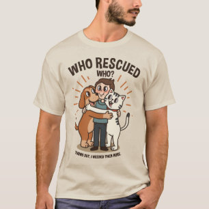 Vem räddade vem? Heartwarming Pet Hug T Shirt