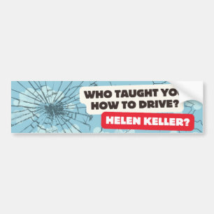 Vem sa hur du skulle köra? Bumper Sticker Bildekal