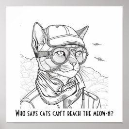 Vem säger att katter inte kan nå mullen? Funny kat Poster