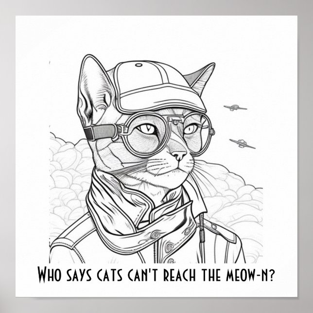 Vem säger att katter inte kan nå mullen? Funny kat Poster (Framsidan)