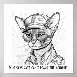 Vem säger att katter inte kan nå mullen? Kattdjur  Poster