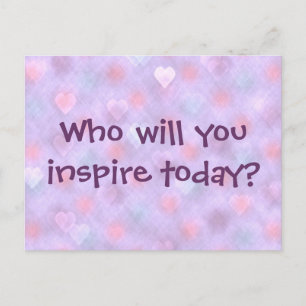 Vem ska du inspirera idag? vykort