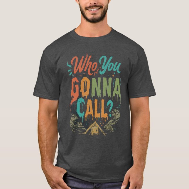 Vem ska du ringa? t shirt (Framsida)