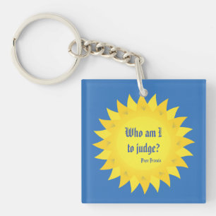 Vem ska jag döma? Påven Francis Acrylic Keychain