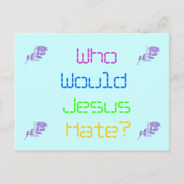 Vem skulle Jesus Hate? Vykort
