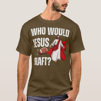 Vem skulle Jesus utkast 1? T Shirt