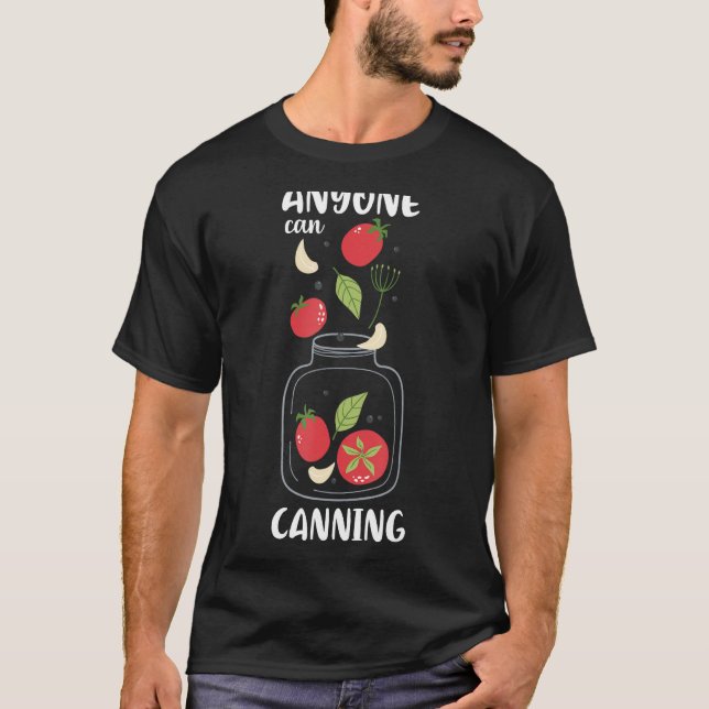 Vem som helst kan Canning T Shirt (Framsida)
