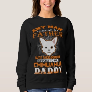 Vem som helst kan vara en Far Chihuahua-pappa... T Shirt