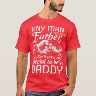 Vem som helst kan vara Far, men det tar någon Spec T Shirt