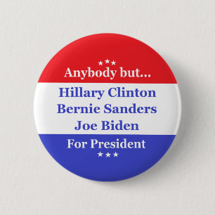 Vem som helst men Hillary, biden, slipmaskiner Knapp
