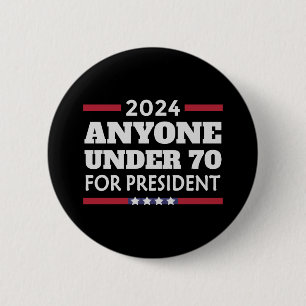 Vem som helst under 70 år till president 2024 knapp