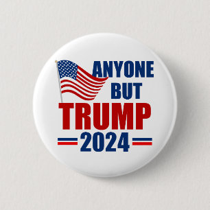 Vem som helst utom Trump Funny 2024 Val Knapp